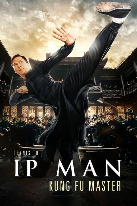 ดูหนังออนไลน์ ดูหนัง HD Ip Man: Kung Fu Master (2019)