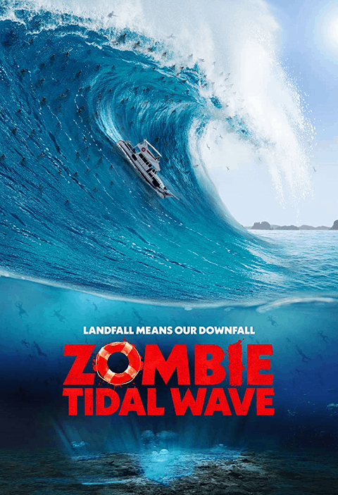 ดูหนังออนไลน์ ดูหนัง HD Zombie Tidal Wave (2019)