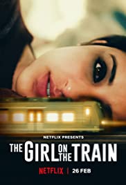 ดูหนังออนไลน์ฟรี ดูหนัง HD The Girl on the Train (2021) ฝันร้ายบนเส้นทางหลอน