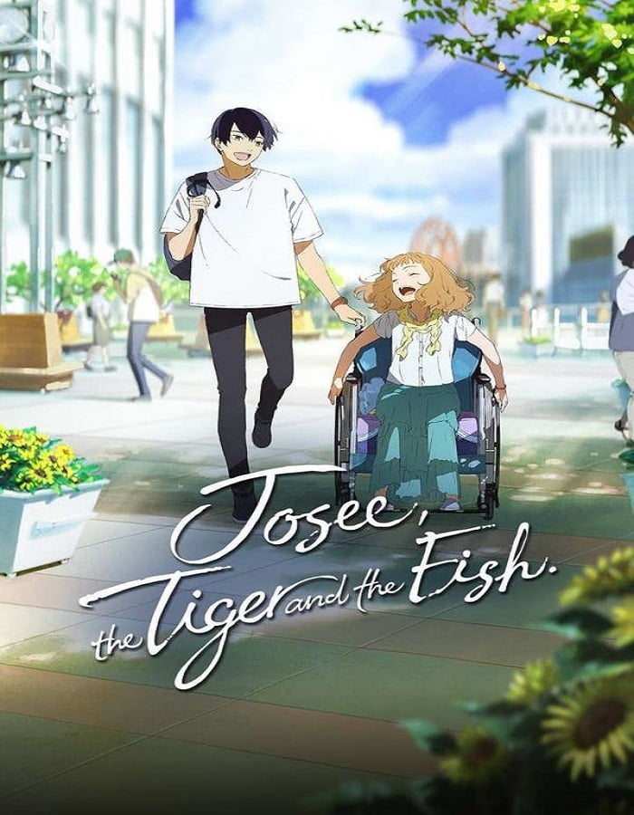 ดูหนังออนไลน์ ดูหนัง HD Josee the Tiger and the Fish (2020) โจเซ่ กับเสือและหมู่ปลา